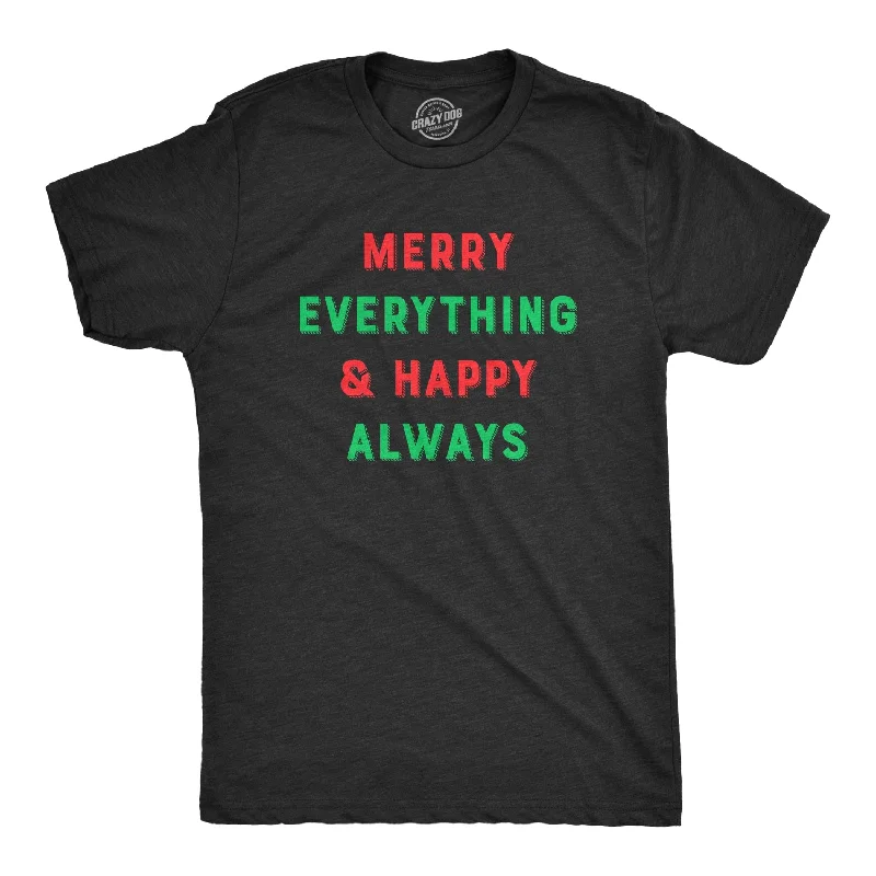 Men's slim - fit graphic t - shirts with vintage rock band printsMerry Everything And Happy Always Men's T Shirt